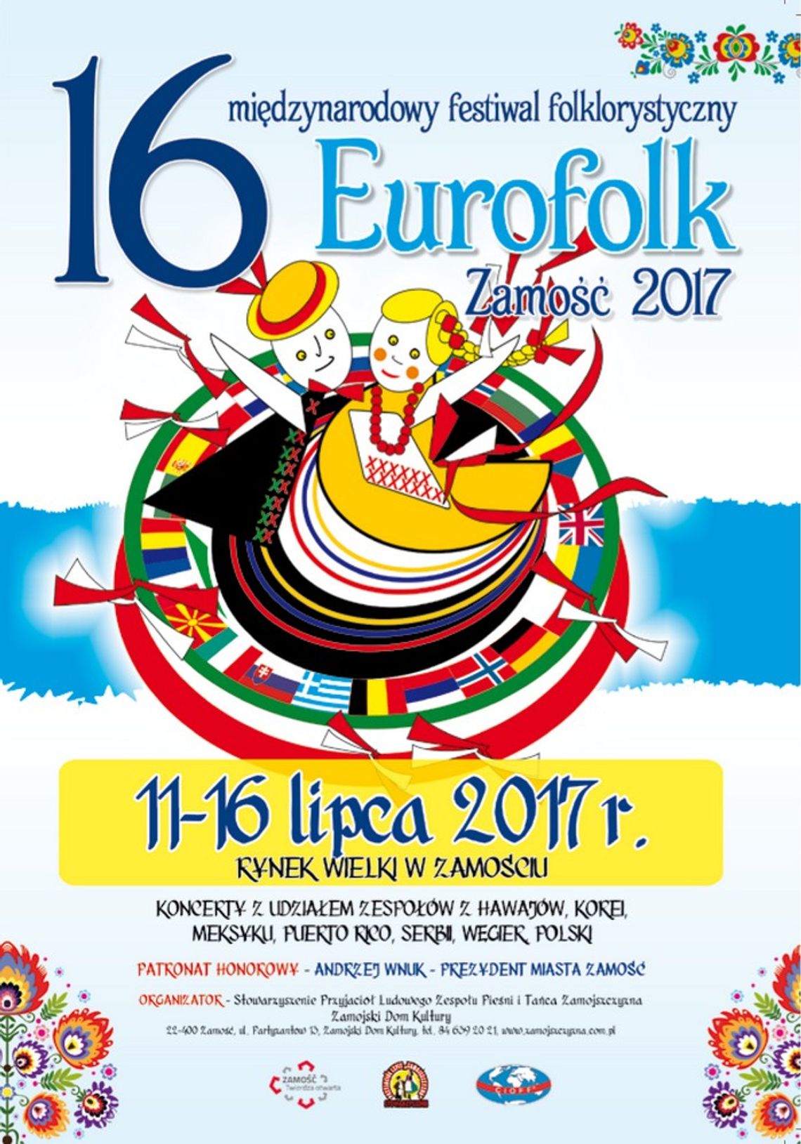 Zamość: 16 Międzynarodowy Festiwal Folklorystyczny EUROFOLK 2017