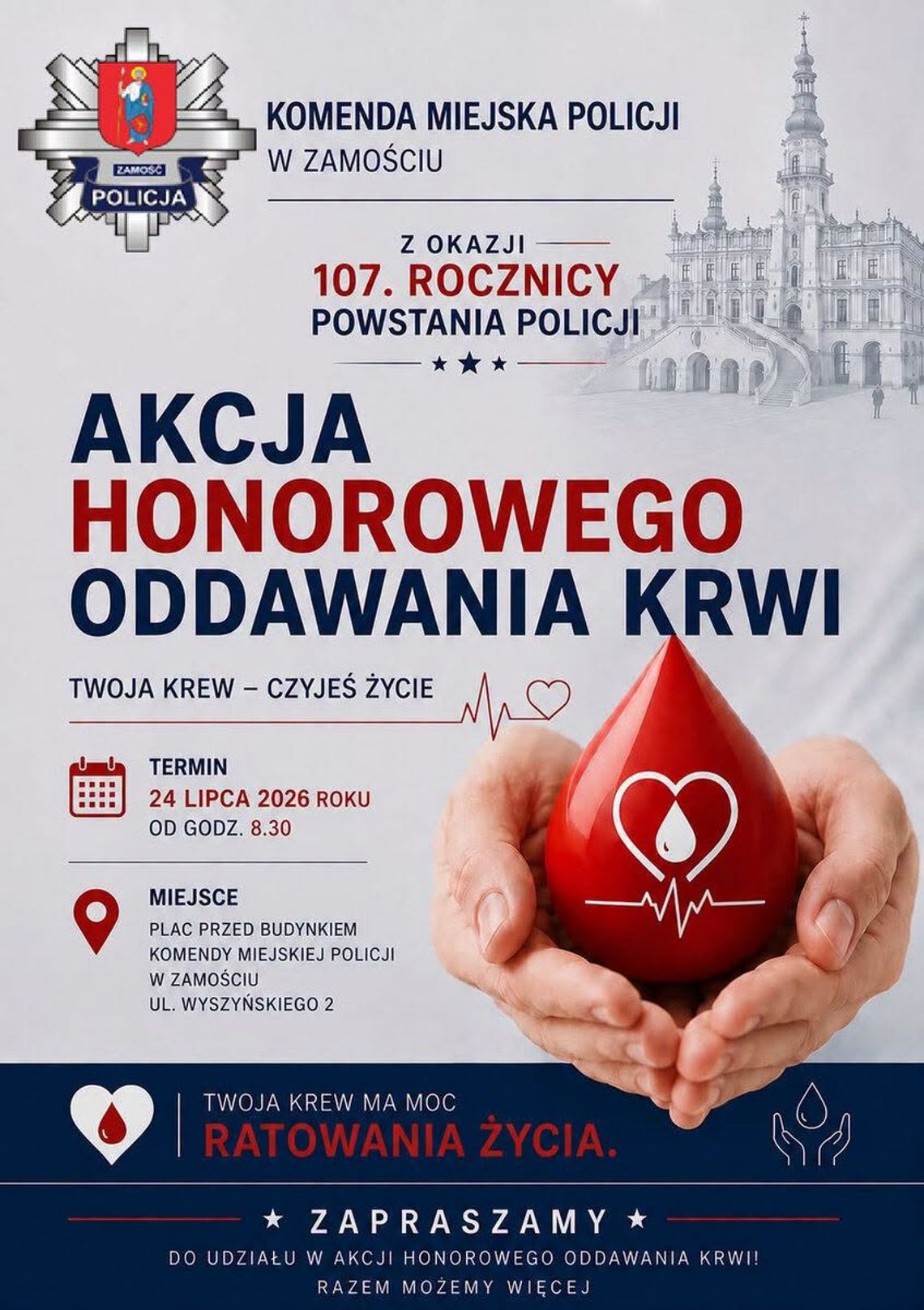 Zamość: Akcja honorowego oddawania krwi Plakat akcji honorowego oddawania krwi organizowanej przez Komendę Miejską Policji w Zamościu