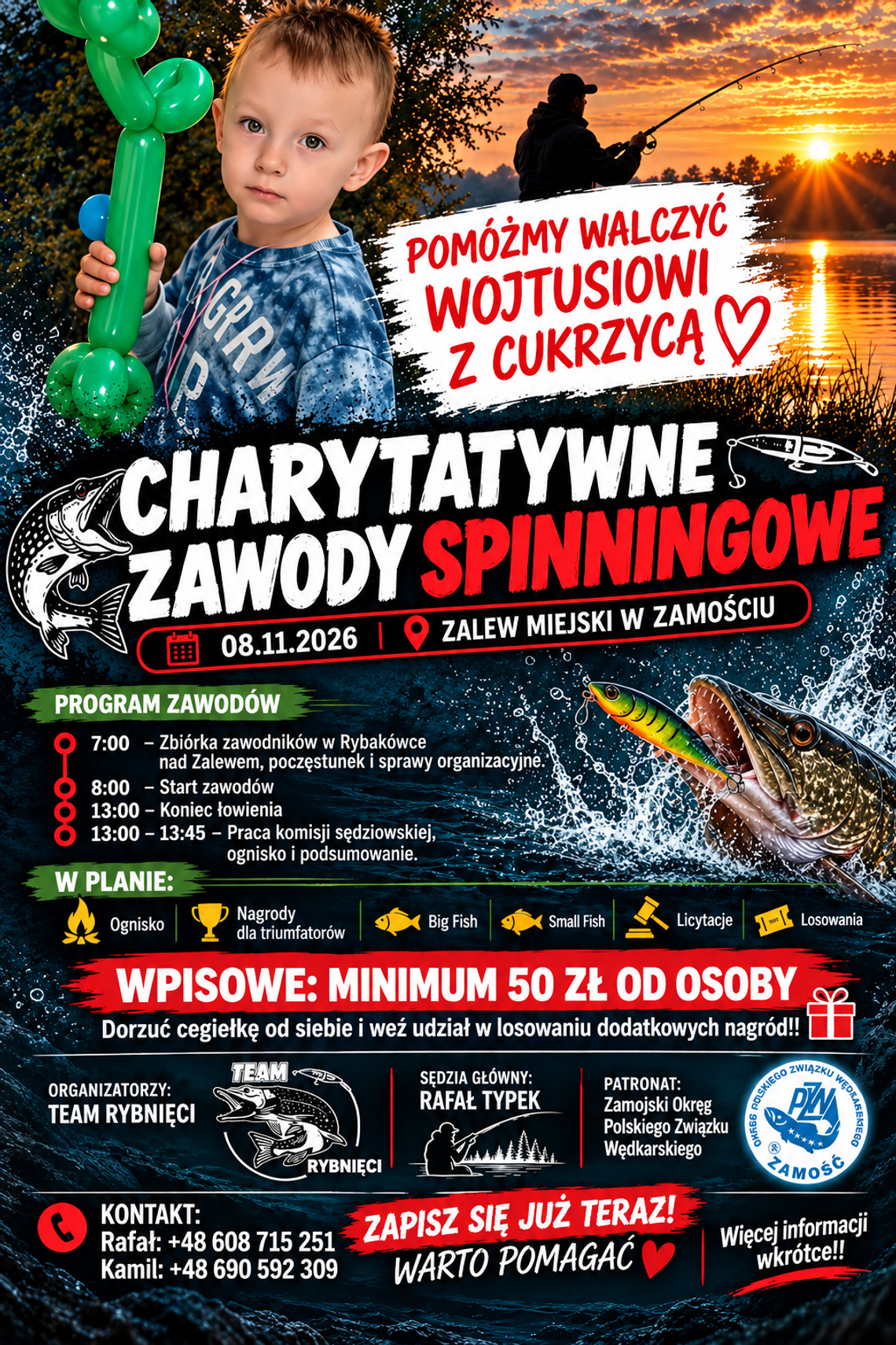 Zamość: Charytatywne Zawody Spinningowe dla Wojtusia Plakat charytatywnych zawodów spinningowych dla Wojtusia nad Zalewem Miejskim w Zamościu