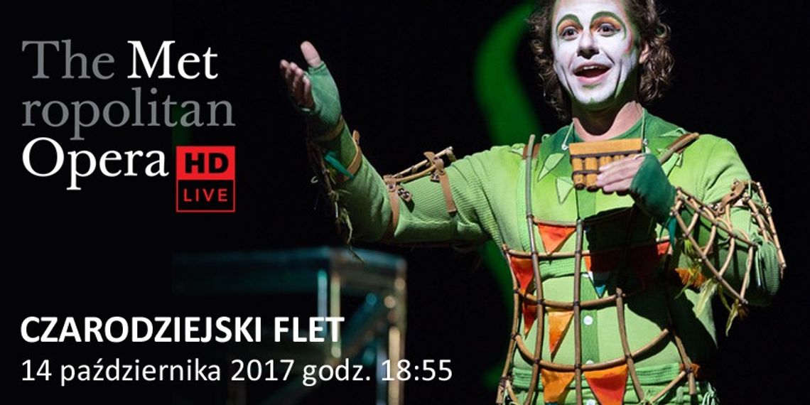 Zamość: "Czarodziejski flet" - transmisja z Nowego Jorku na ekranie CKF Stylowy Zamość: "Czarodziejski flet" - transmisja z Nowego Jorku na ekranie CKF Stylowy