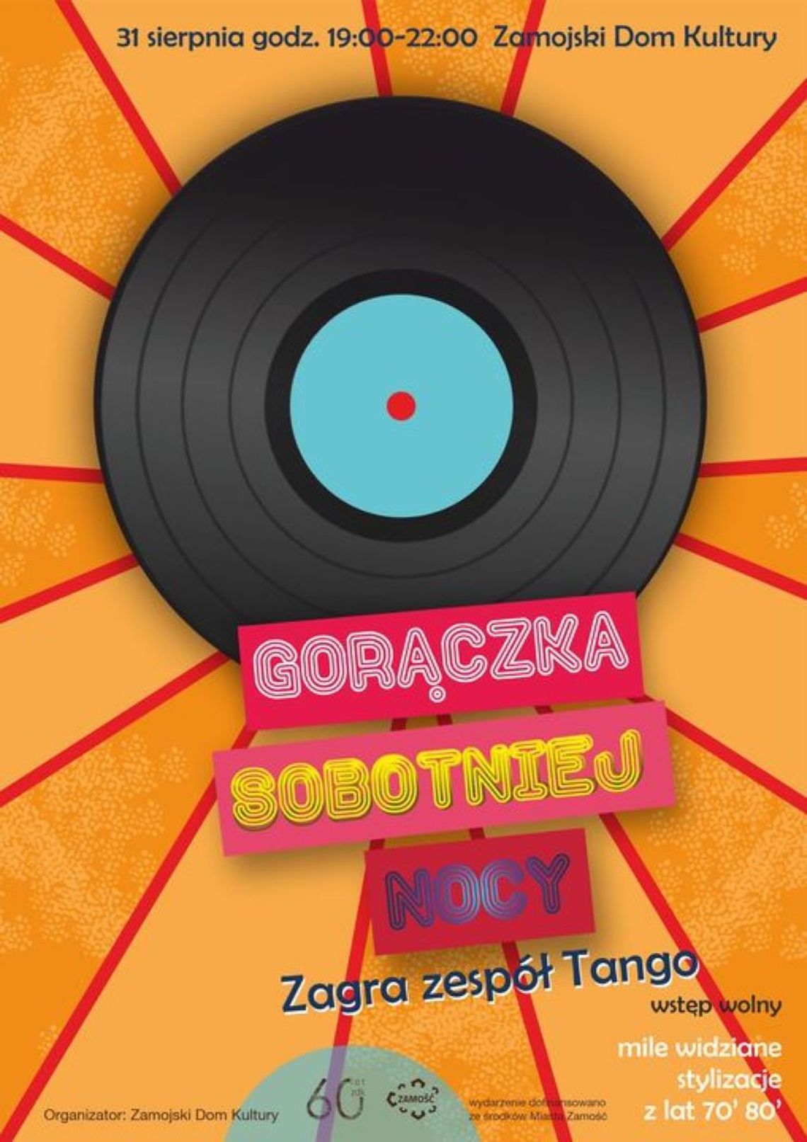 Zamość: Gorączka sobotniej nocy Zamość: Gorączka sobotniej nocy