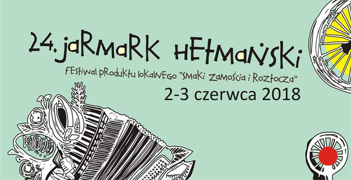 Zamość: Jarmark Hetmański 2018 (PROGRAM)