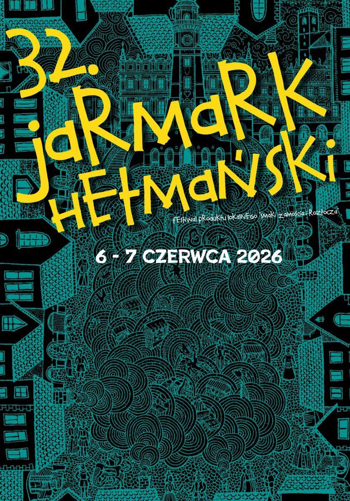 Zamość: Jarmark Hetmański – Festiwal Produktu Lokalnego