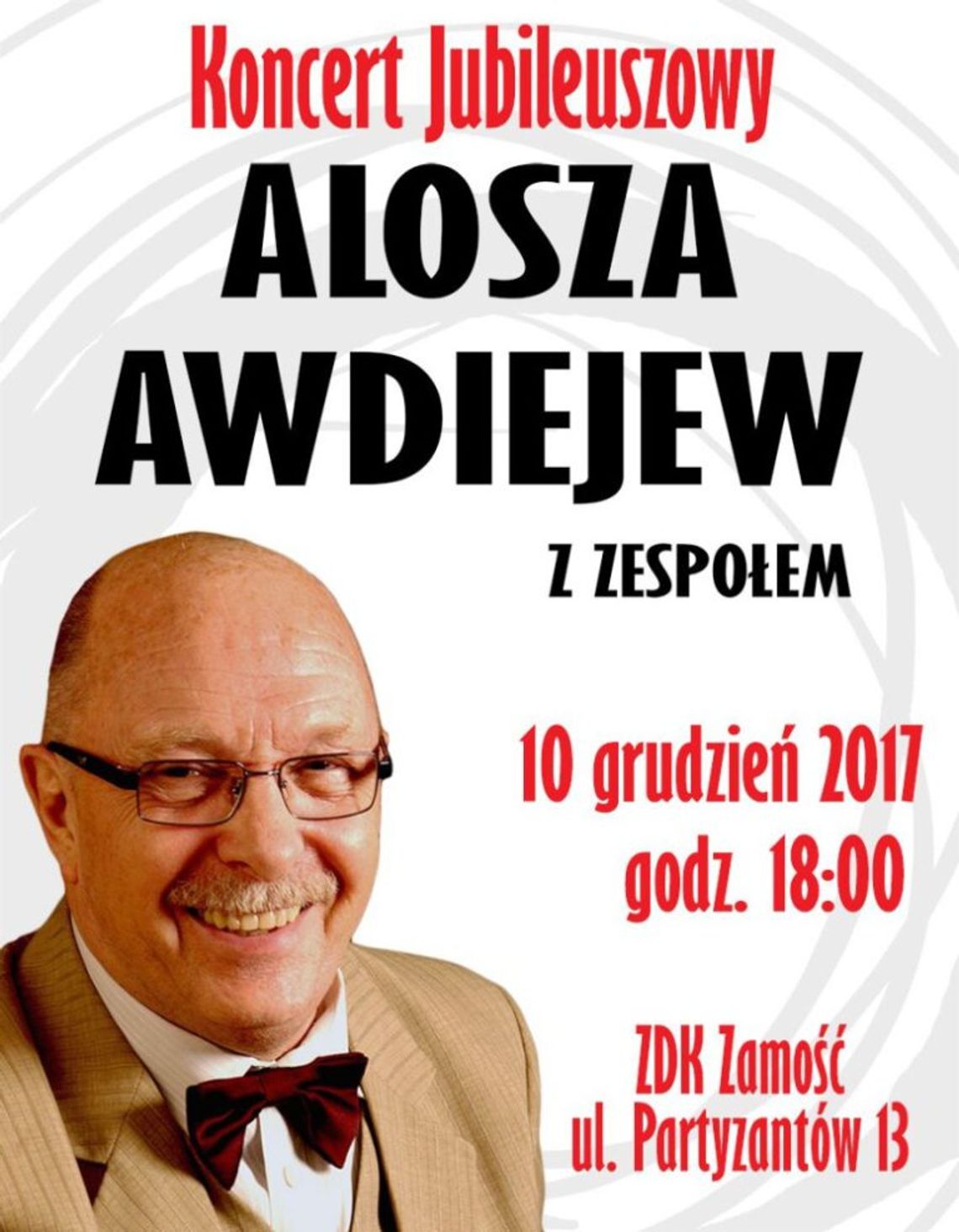 Zamość: Koncert jubileuszowy Aloszy Awdiejewa w ZDK