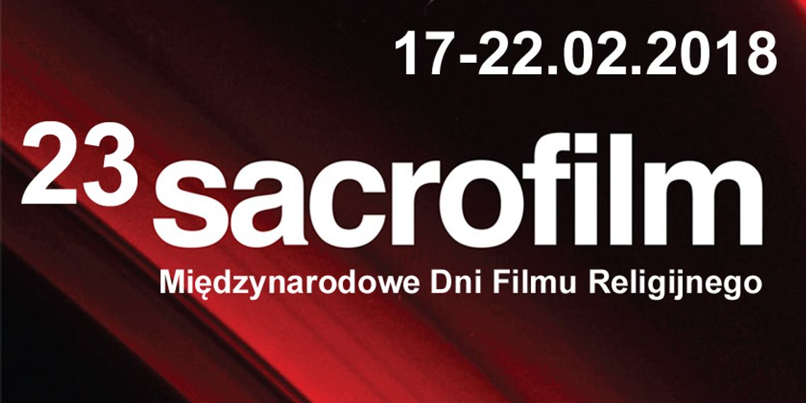 Zamość: Sacrofilm 2018 - Międzynarodowe Dni Filmu Religijnego (PROGRAM)