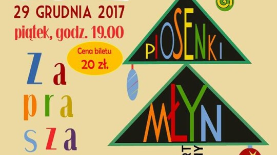 Hrubieszów: Koncert staroroczny - Teatr Piosenki Młyn zaprasza