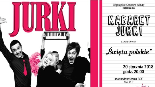 Biłgoraj: Kabaret Jurki w BCK