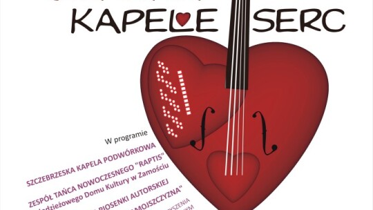 Zamość: Kapele serc - koncert w ZDK