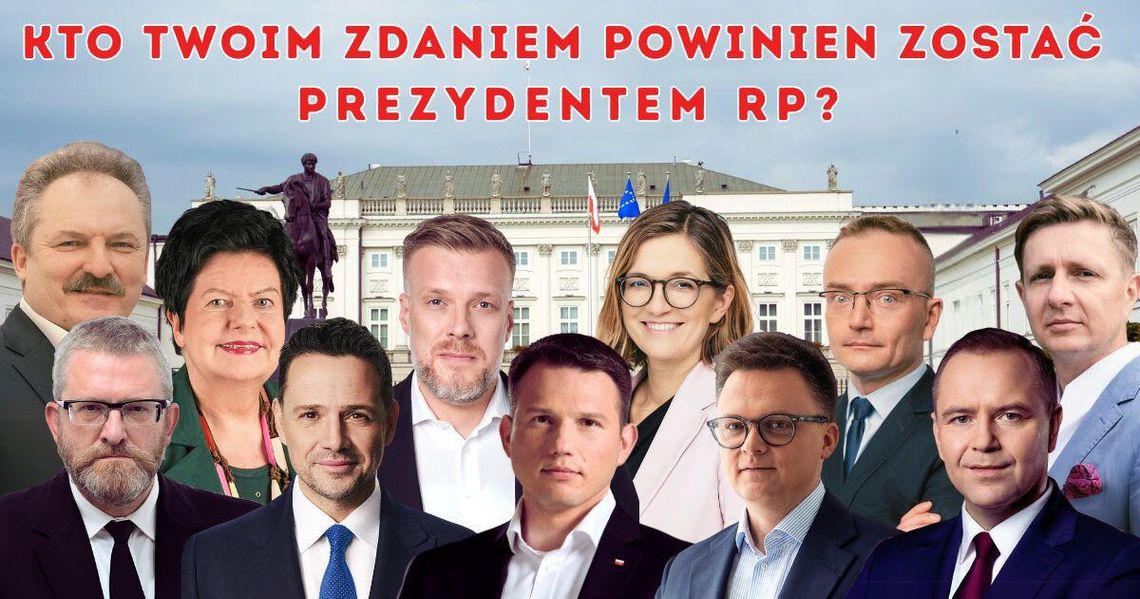 SONDA: Kto powinien zostać prezydentem RP?